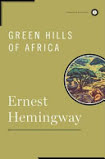 Hemingway's Green Hills of Africa gets red-lighted for its pithy prose. 